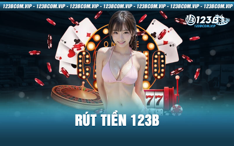 Rút Tiền 123B